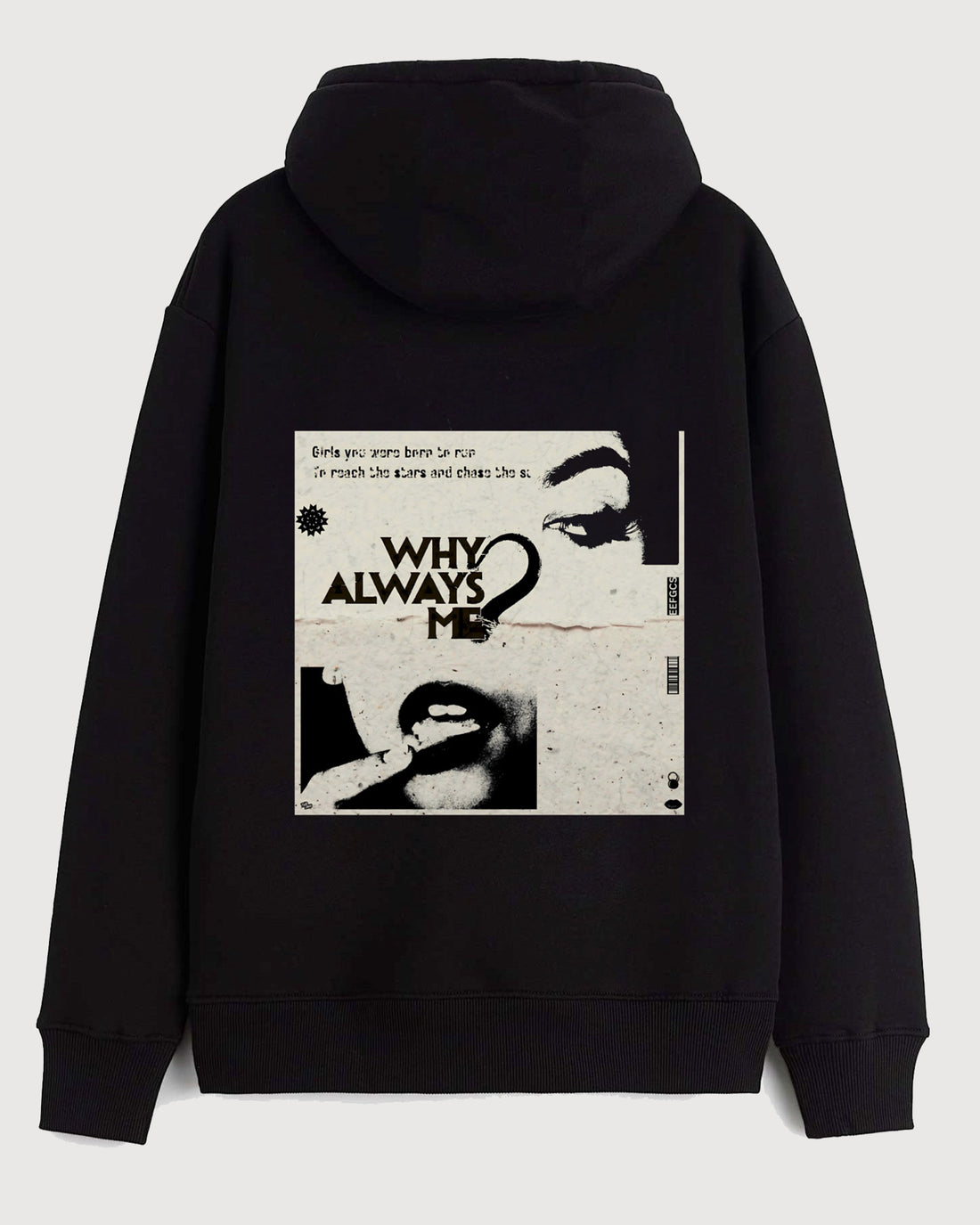 Why always me ? - Hooded Sweatshirt