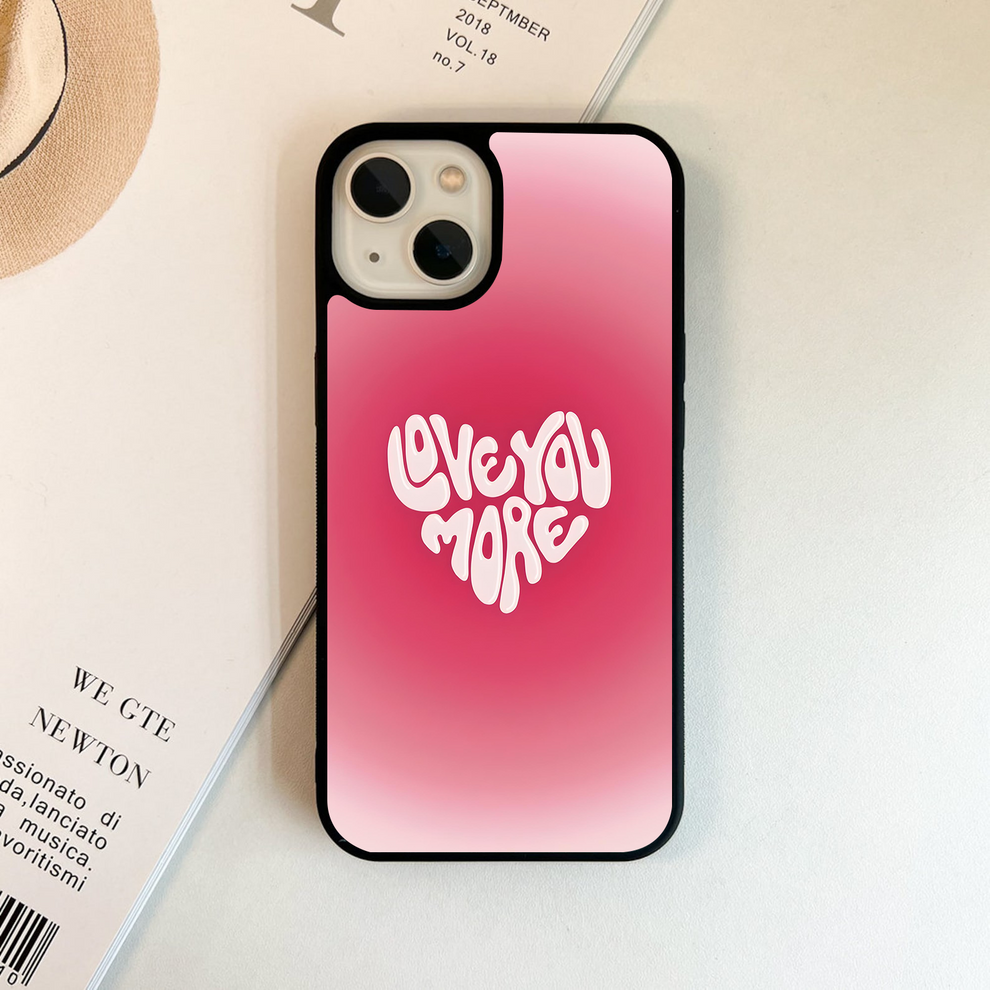 Love You More Quotes Glass Case